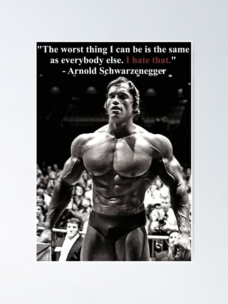 Arnold Motivational Quote Poster By Supercf Redbubble