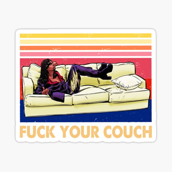 Vintage Fuck Your Couch Girl On Sofa Sticker For Sale By Sylviasgarcia Redbubble