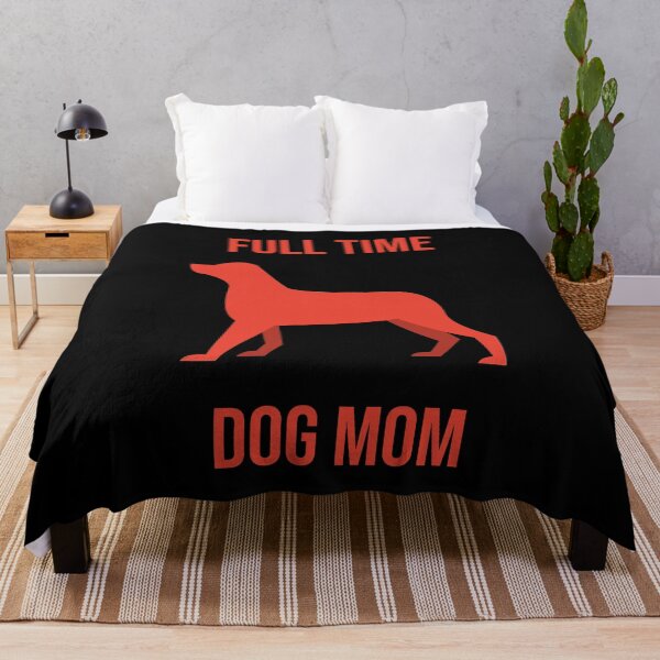 Item preview, full time dog mom designed and sold by RIOGRAPHIC.