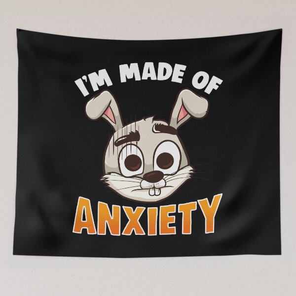 Item preview, I'm Made Of Anxiety designed and sold by SqualeForce.
