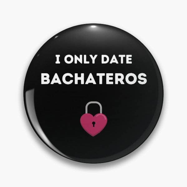 Item preview, Bachata - I Only Date Bachateros designed and sold by Toro-design.