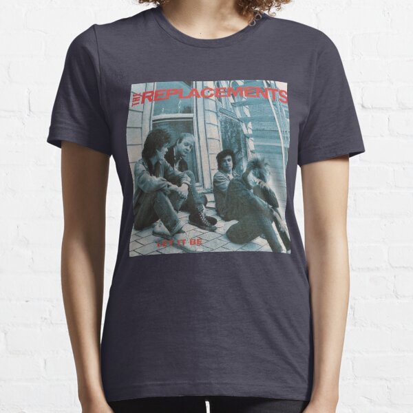 Let It Be, 1984, Throwback, Die Ersetzungen, Ich werde es wagen, Klassische Alternative, College-Radio, Westerberg, Unzufrieden, Ihr Video gesehen, Anrufbeantworter, Essential T-Shirt