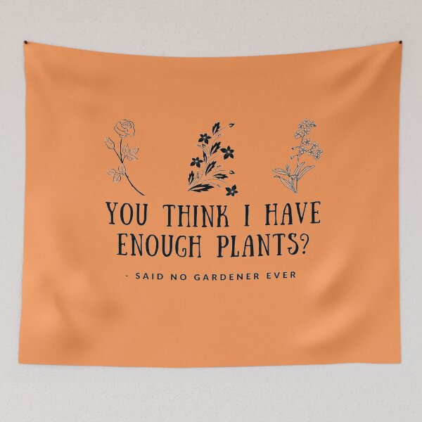 Item preview, Gardener Shirt, Gardening Shirt, Plant Lover Shirt, Plant Shirt, Earth Day Shirt, Gifts for Gardener, You Think I Have Enough Plants designed and sold by TheGreekGuy.
