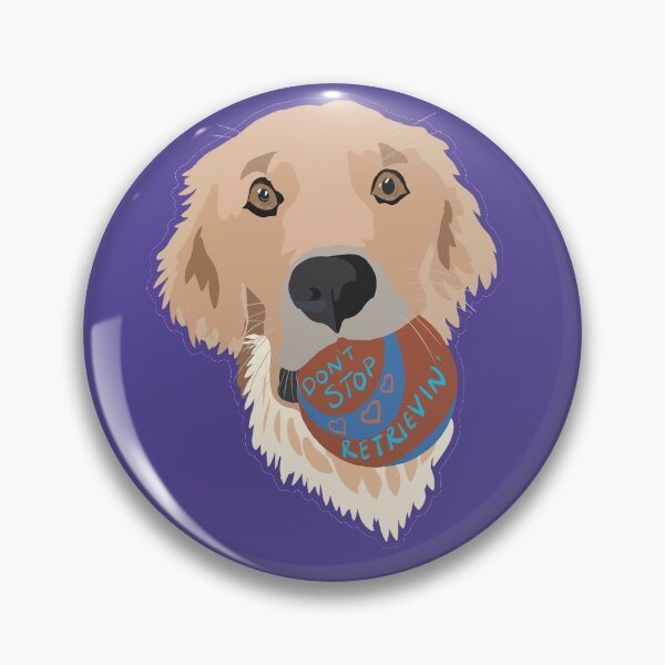 Item preview, Don't Stop Retrievin' designed and sold by Two Loons.