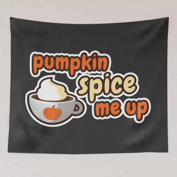Item preview, Pumpkin Spice Me Up designed and sold by VivtheFish.
