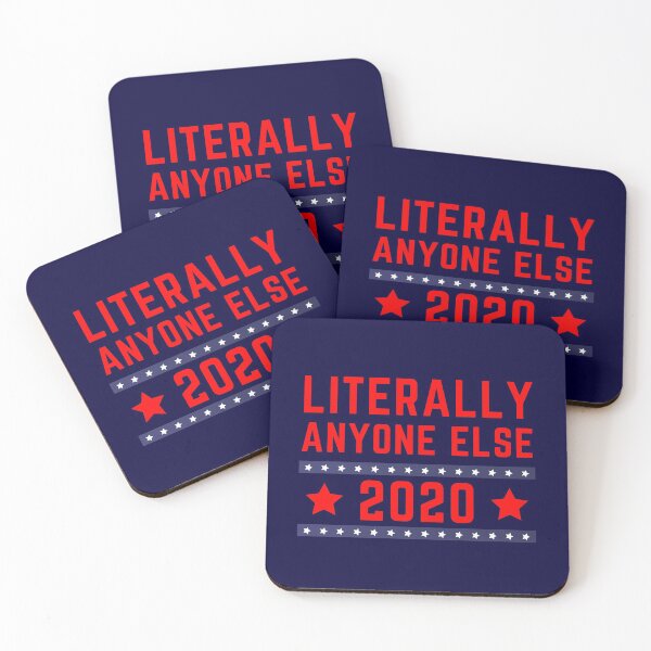 Item preview, Literally Anyone Else 2020 - Funny Election designed and sold by K-icon.