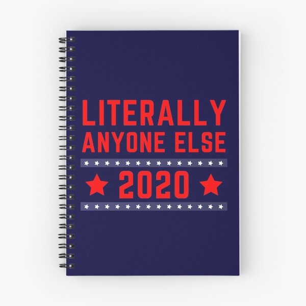 Item preview, Literally Anyone Else 2020 - Funny Election designed and sold by K-icon.