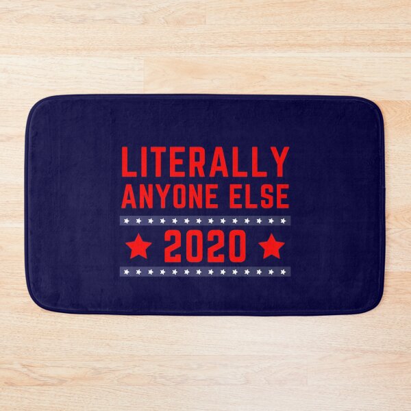 Item preview, Literally Anyone Else 2020 - Funny Election designed and sold by K-icon.