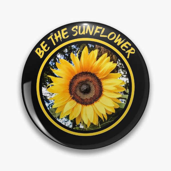 Item preview, Be The Sunflower designed and sold by theblueofmyeye.