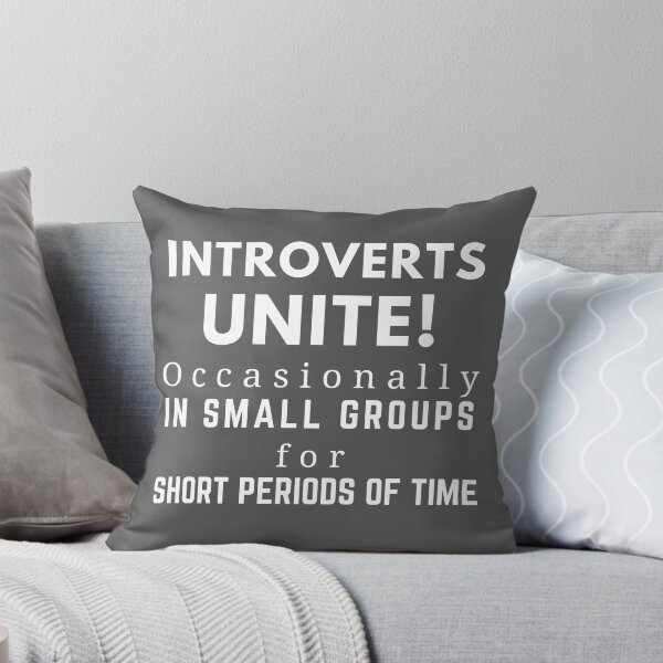 Item preview, Introverts Unite Occasionally In Small Groups For Short Periods of Time designed and sold by BeakHouse.