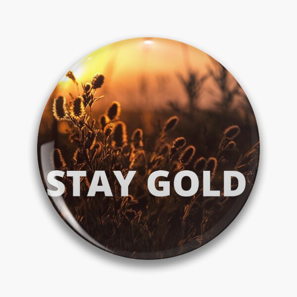 Item preview, Stay Gold The Outsiders designed and sold by astronomicalfox.