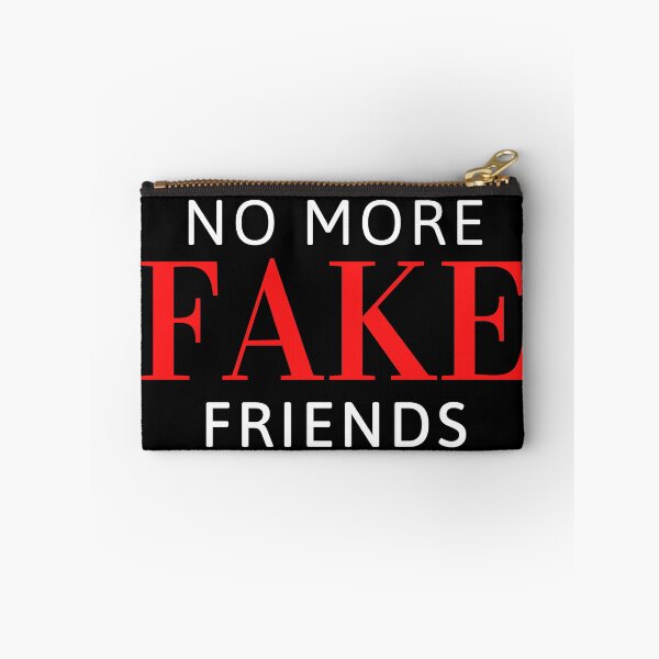 Item preview, No more fake friends designed and sold by tripanthias.