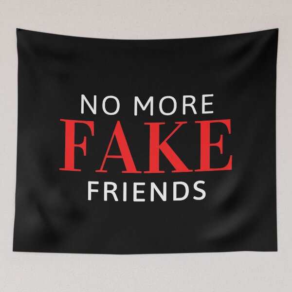 Item preview, No more fake friends designed and sold by tripanthias.