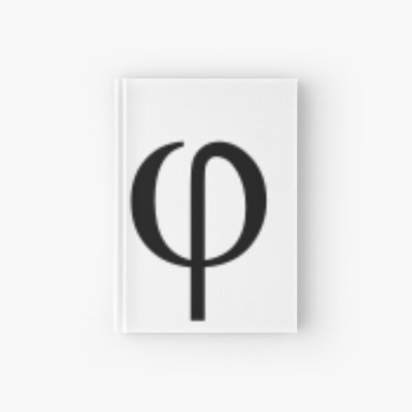 The Greek letter phi symbolizes the golden ratio Hardcover Journal