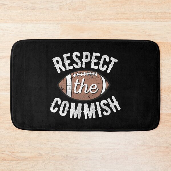 Item preview, Respect the Commish Fantasy Football designed and sold by Bubsart78.