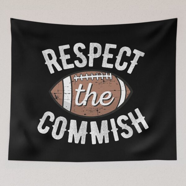 Item preview, Respect the Commish Fantasy Football designed and sold by Bubsart78.