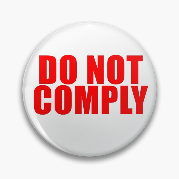 Item preview, Do Not Comply designed and sold by karajo333.