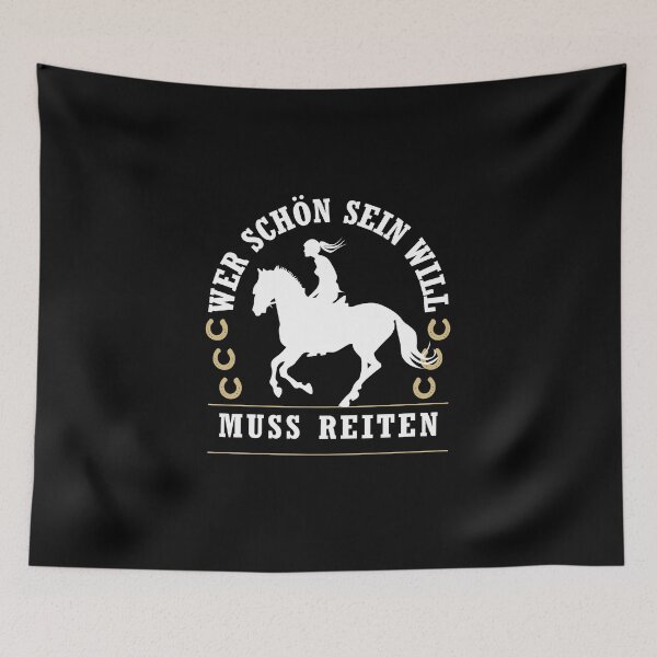 Item preview, Who wants to be beautiful has to ride, equestrian sayings, horse sayings designed and sold by FalkDania.