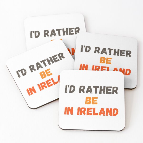 Item preview, I'd Rather Be In Ireland designed and sold by MoMasry.