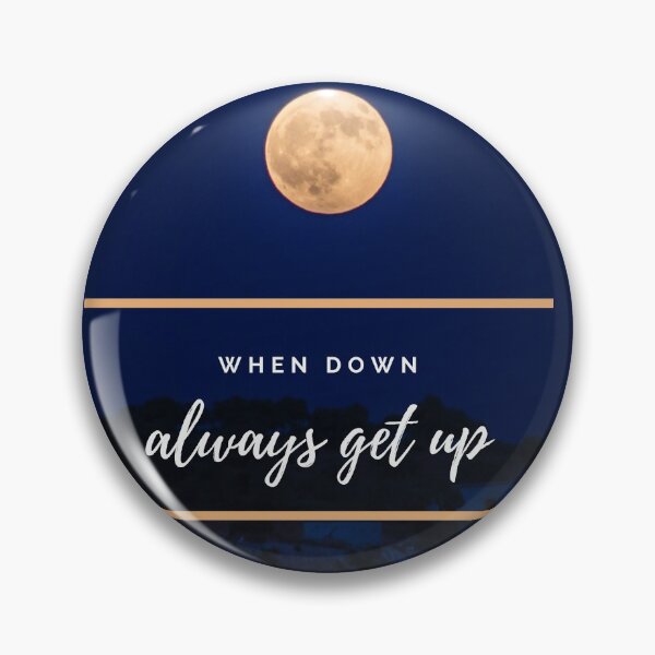 Item preview, When Down always Get Up designed and sold by Mercycuteshop.
