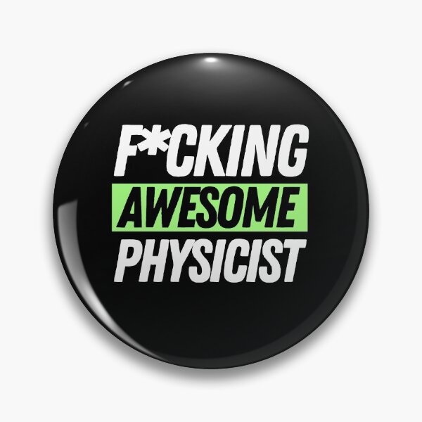 Item preview, Copy of F*cking Awesome Physicist designed and sold by bifkee19.