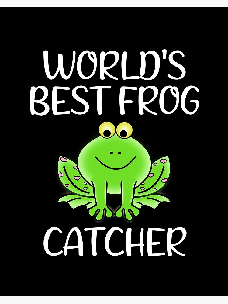 Frog Catching Design For Bullfrog Hunter And Frog Catcher Graphic