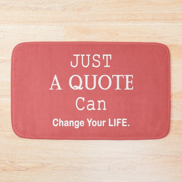 Item preview, JUST A QUOTE Can Change Your Life. designed and sold by WearAndLive.