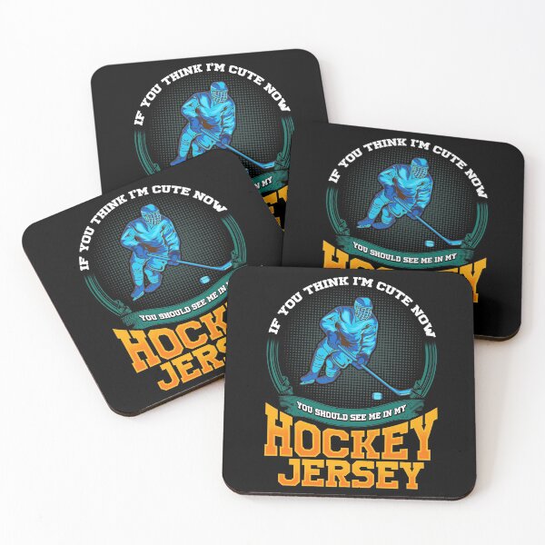 Item preview, If You Think I'm Cute Now You Should See Me In My Hockey Jersey designed and sold by SqualeForce.