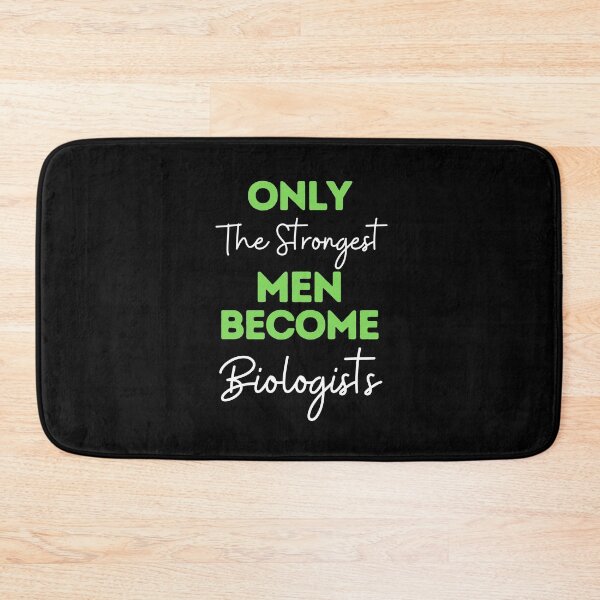 Item preview, Only The Strongest Men Become Biologists designed and sold by bifkee19.