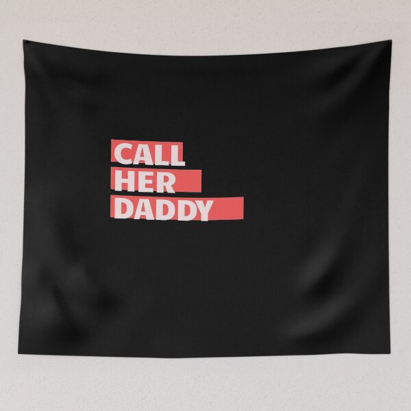 Item preview, Call her daddy designed and sold by Slangt-shirt.