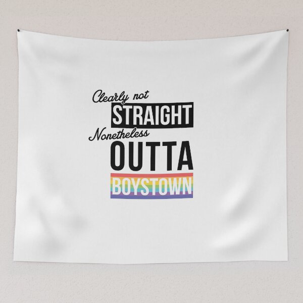 Item preview, (Clearly Not) Straight - (Nonetheless) Outta Boystown designed and sold by rhserra.