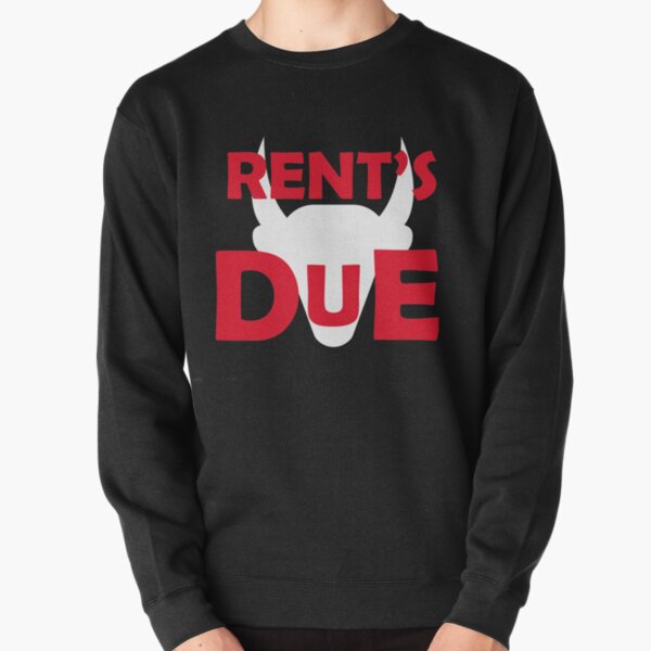 rents due shirt meaning