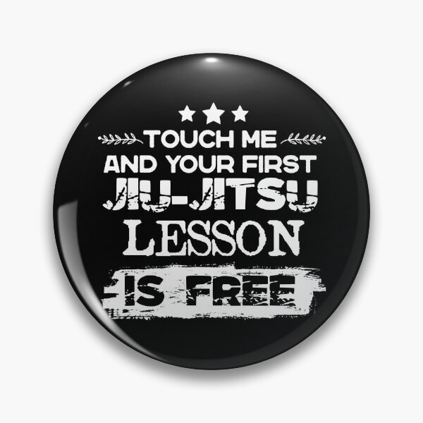 Item preview, Touch me and your first Jiu Jitsu lesson is free designed and sold by Nessshirts.