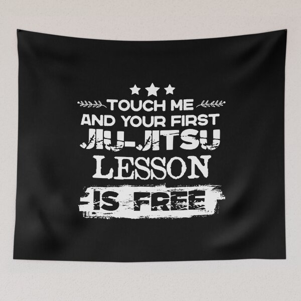 Item preview, Touch me and your first Jiu Jitsu lesson is free designed and sold by Nessshirts.