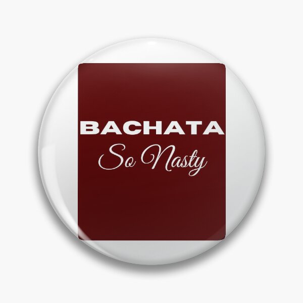 Item preview, Bachata - So Nasty designed and sold by Toro-design.