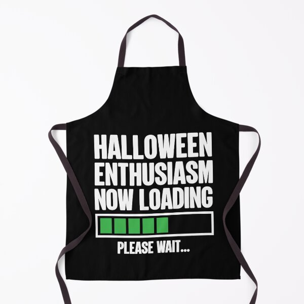 Item preview, Halloween Enthusiasm Now Loading Please Wait Funny Buffering designed and sold by GravitiTees.