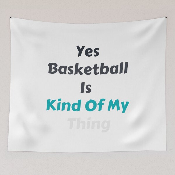 Item preview, Yes Basketball Is Kind Of My Thing designed and sold by MoMasry.