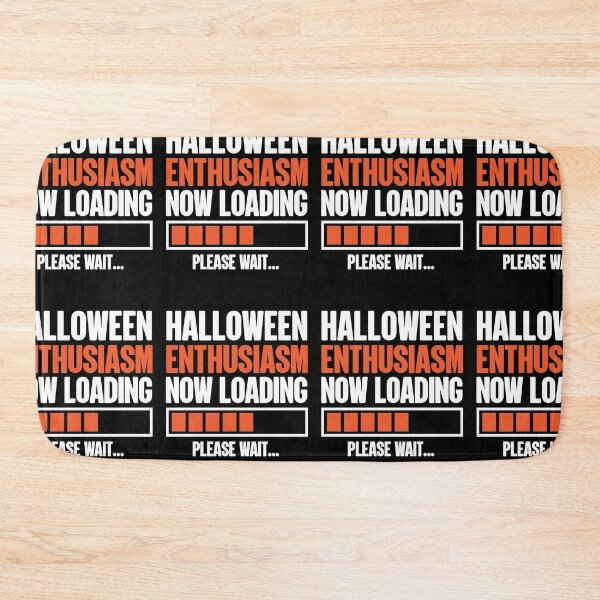 Item preview, Halloween Enthusiasm Now Loading Please Wait Classic Buffering designed and sold by GravitiTees.