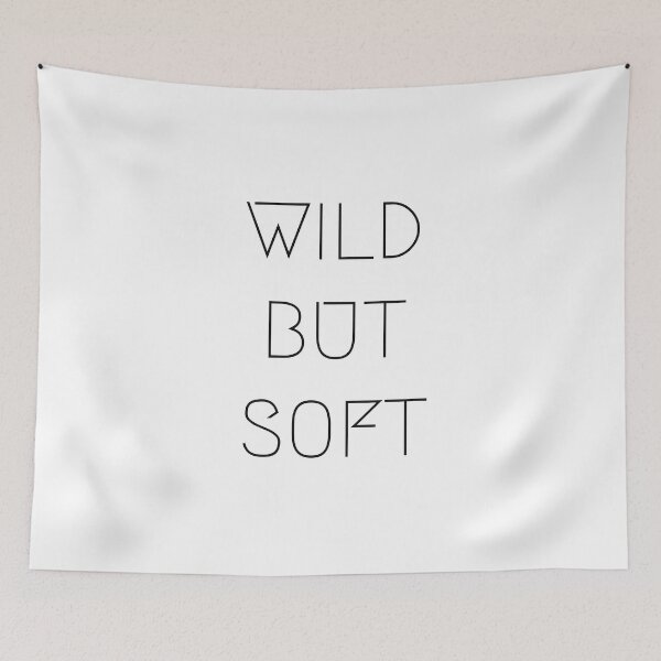 Item preview, Wild But Soft designed and sold by Vivoh12.