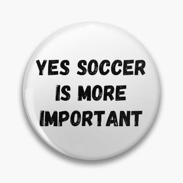 Item preview, Yes Soccer Is More Important designed and sold by MoMasry.