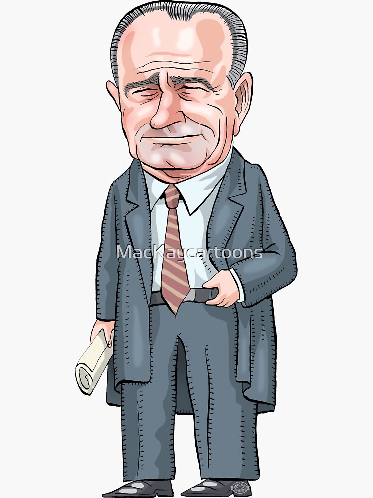 President Lyndon B. Johnson by MacKaycartoons
