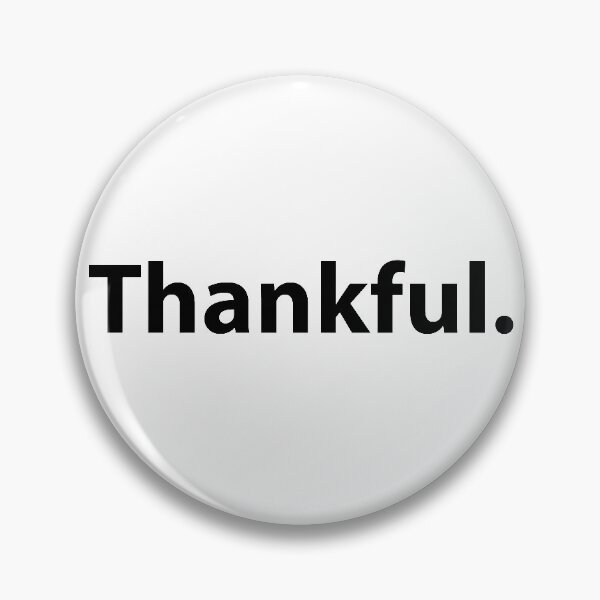 Item preview, Thankful Simple Text Positivity designed and sold by TravelScientist.
