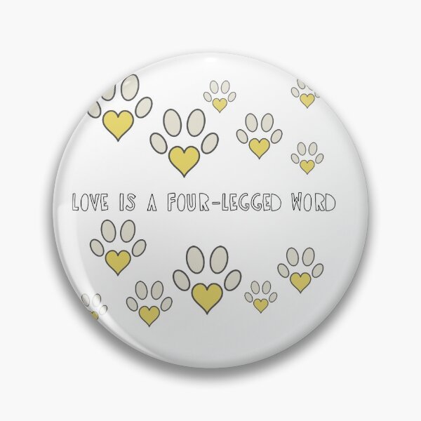 Item preview, Love is a Four-Legged Word designed and sold by Andersong.