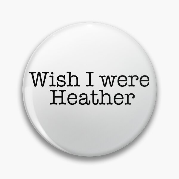 Item preview, wish i were heather designed and sold by aytchim.