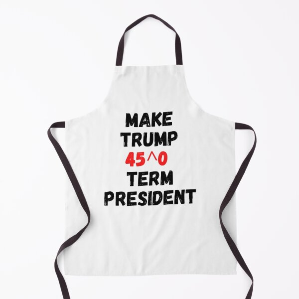 Item preview, Funny 'Make Trump 45^zero Term President' designed and sold by Passion Isles.