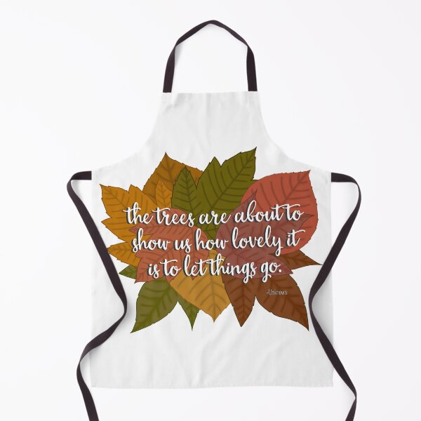 Item preview, The Trees Are About To Show Us How Lovely It Is Go Let Things Go designed and sold by IlloriaChelsea.