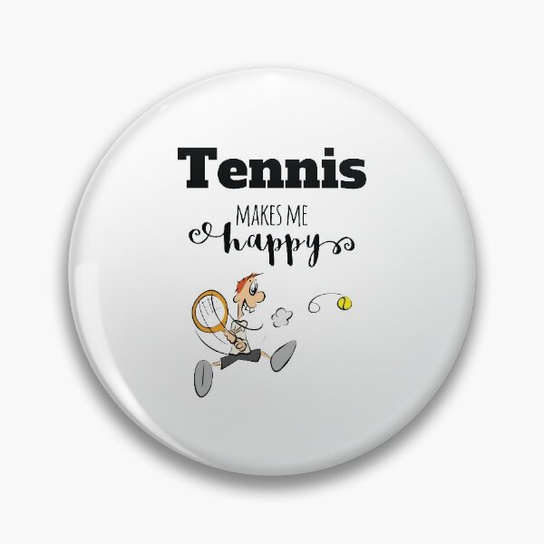 Item preview, Tennis Makes Me Happy designed and sold by 4AllTimes.