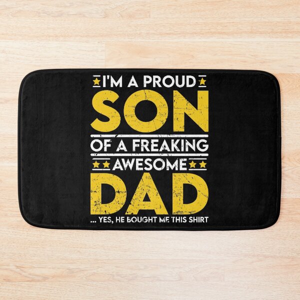 Item preview, I'm a Proud Son of a Freaking Awesome Dad designed and sold by sesa10.