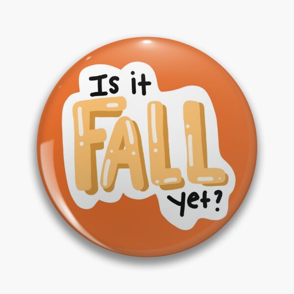 Item preview, Is it Fall yet? designed and sold by Julia Clark.