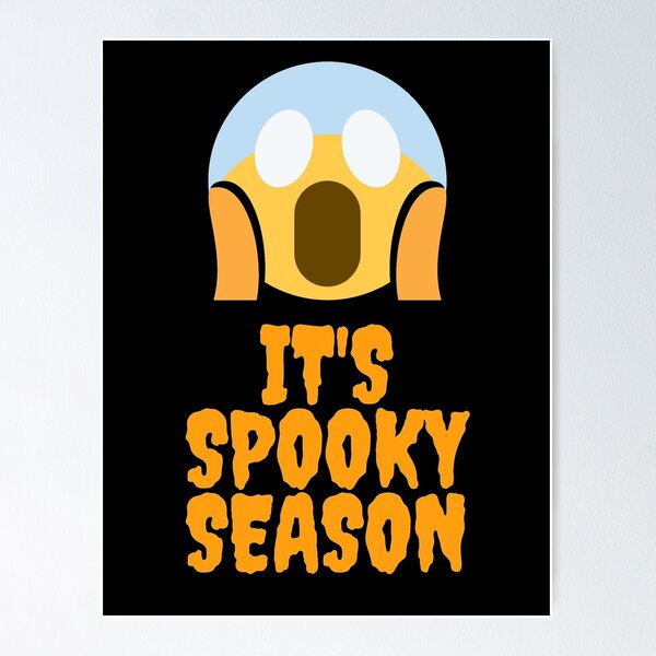 Item preview, IT'S SPOOKY SEASON Scared Emoji designed and sold by SaMelodii.